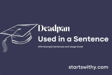 Deadpan In A Sentence Examples 21 Ways To Use Deadpan