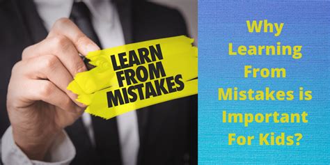 Why Learning From Mistakes Is Important For Kids Being A Thinkaholic