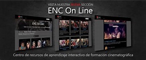 La Escuela Nacional de Cine inaugura ENC On Line - Sitara Magazine