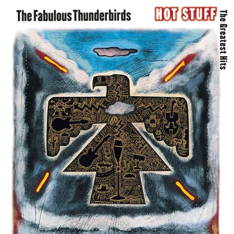 Hot Stuff The Greatest Hits Fabulous Thunderbirds Amazonde Musik