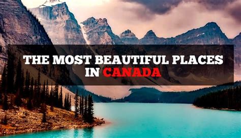 Top 10 Places To Visit In Canada 2020 Archives Ganzay