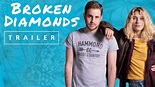 BROKEN DIAMONDS - Official Trailer - YouTube