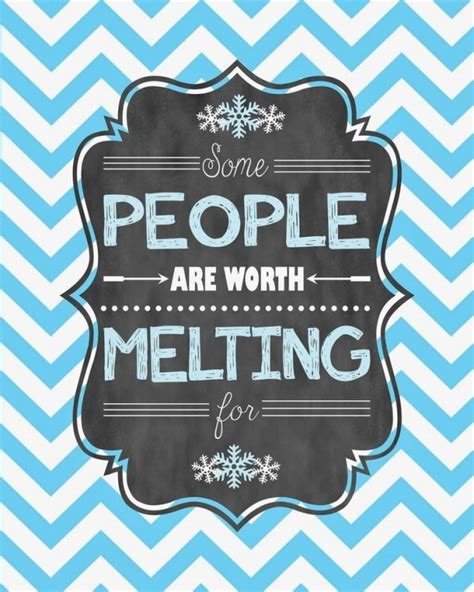 some people are worth melting for 11 funny frozen quotes to use…