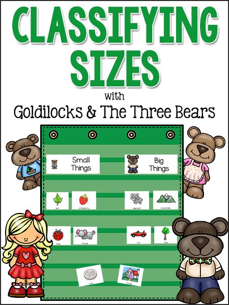Some teachers need them to provide proof that the concept has been taught. Classifying Sizes with Goldilocks & the Three Bears ...