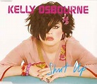 Kelly Osbourne - Shut Up (2002, CD) | Discogs