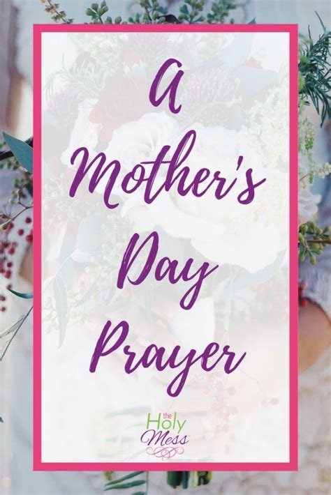 A Mothers Day Prayer Mothers Day Prayer Prayers Fathers Day Activities