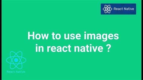 How To Use An Image In React Native React Native Episodes Jas