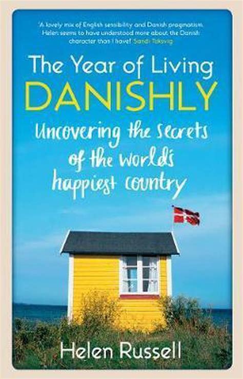 The Year Of Living Danishly Helen Russell 9781848318120