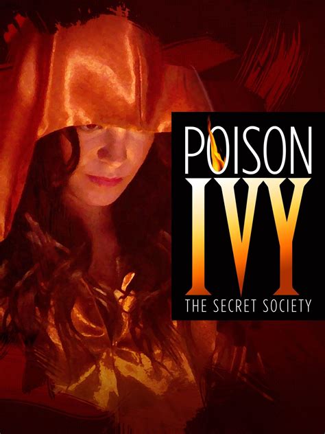 Poison Ivy The Secret Society 2008 Rotten Tomatoes