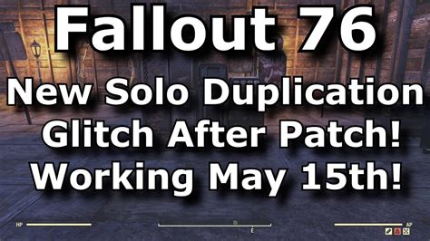 Fallout 76 New Solo Duplication Glitch After Patch And May 15th