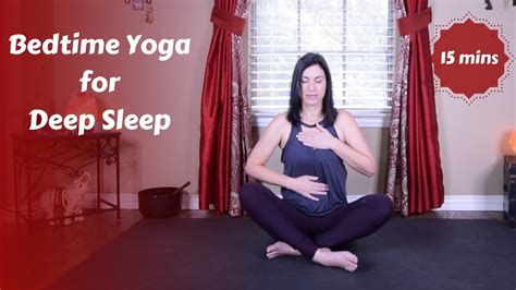 Bedtime Yoga For Deep Sleep 15 Minute Yoga Before Sleep Youtube