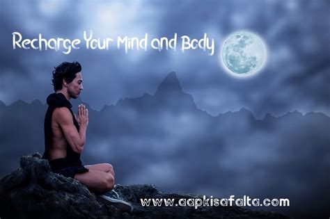 खुद को रिचार्ज कैसे करें Recharge Your Mind And Body Aapki Safalta