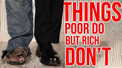 15 things the rich don t do that the poor do youtube