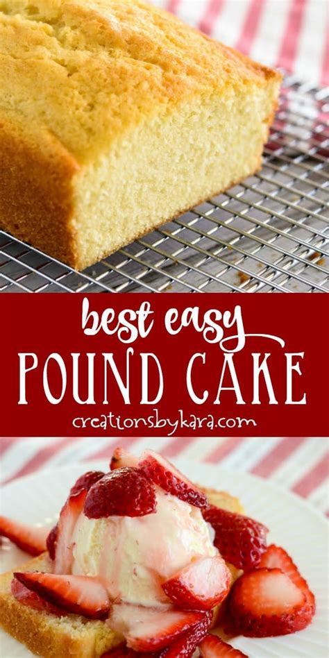 Easy Pound Cake Recipe Creations By Kara