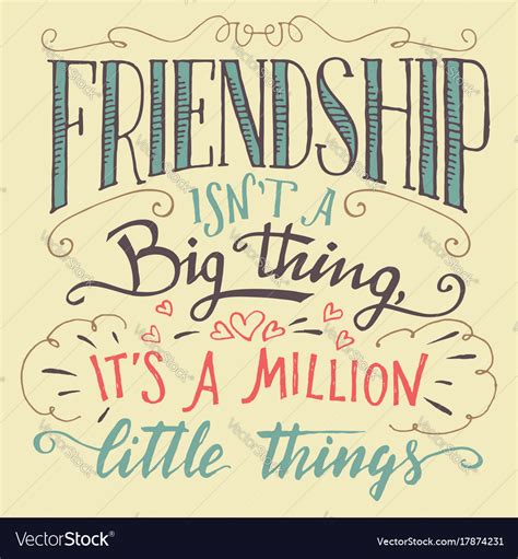 friendship hand lettering and calligraphy quote vector image