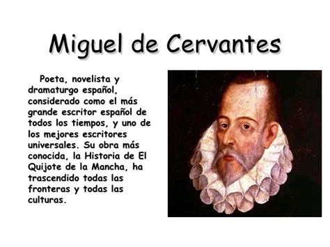Miguel De Cervantes Cervantes Miguel De Cervantes Biografia