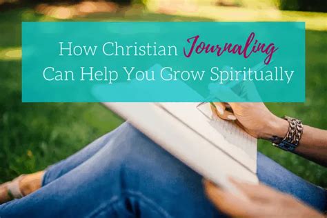 How Christian Journaling Can Help You Grow Spiritually My Humble Apology