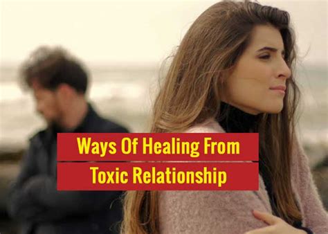 How To Heal From Toxic Relationship 4 Effective Ways Revive Zone