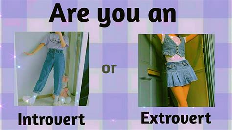 Are You An Introvert Or An Extrovertft Be Aesthetic Introvert