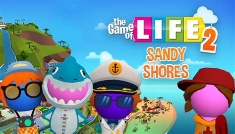 The Game Of Life 2 Sandy Shores World Steam News Hub