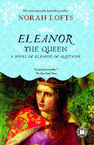 Eleanor The Queen Book By Norah Lofts Official Publisher Page