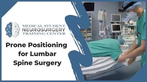 Prone Positioning For Lumbar Spine Surgery Youtube