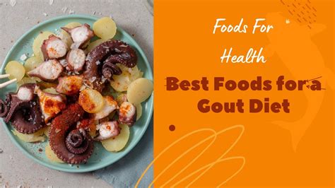 Foods That Help Cure Gout Youtube
