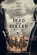 Dead for a Dollar - Película 2022 - Cine.com