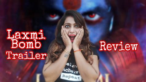 Laxmi Bomb Trailer Akshay Kumar Review Not For Ak Haters Youtube