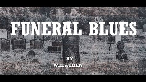 Funeral Blues Stop All The Clocks By W H Auden Stanza Wise