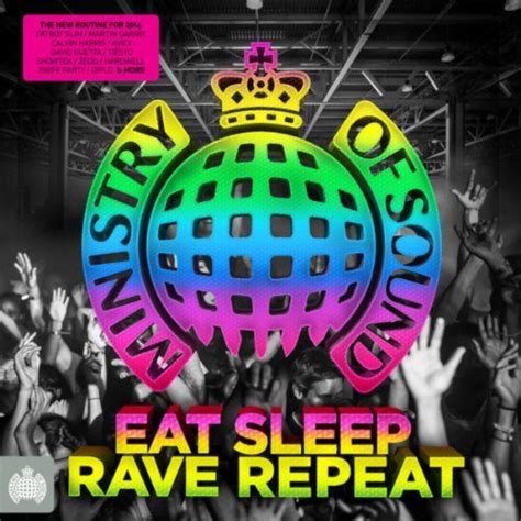 Ministry Of Sound Eat Sleep Rave Repeat Cd1 Ministry Of Sound Mp3 Buy Full Tracklist