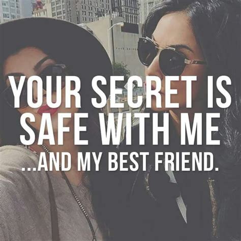 Your Secret Bff Quotes Friends Quotes Besties Best Friends I Am