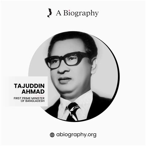 A Biography Of Tajuddin Ahmed Abiography