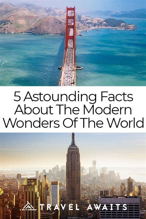 5 Things You Never Knew About The Modern Wonders Of The World Wonders