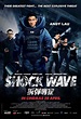 Shock Wave - film 2017 - AlloCiné
