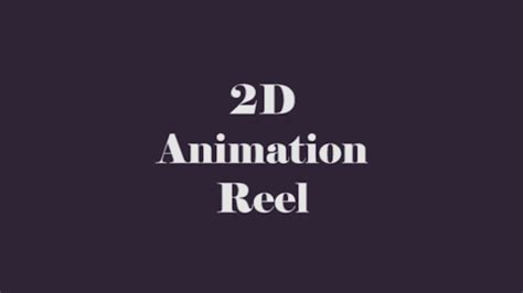 2d Animation Reel Youtube