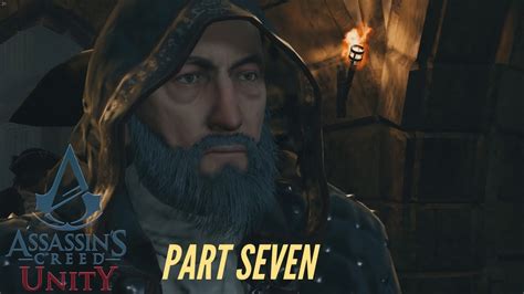Assassin S Creed Unity Gameplay Part Seven Lp The Prophet Sequence