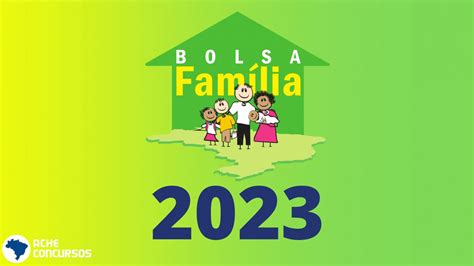 Bolsa Família 2023 Veja Novas Exigências Para O Benefício Social