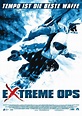 Extreme Ops (#4 of 4): Extra Large Movie Poster Image - IMP Awards