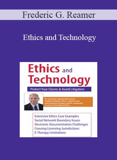 Frederic G Reamer Ethics And Technology Protect Your Clients And Avoid Litigation Imcourse