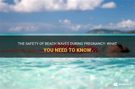 The Safety Of Beach Waves During Pregnancy What You Need To Know