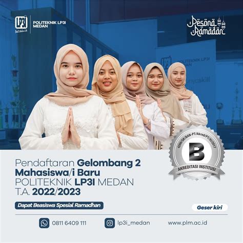 Pendaftaran Mahasiswa Baru Gelombang II Politeknik LP3I Medan