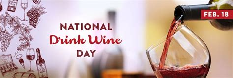 National Drink Wine Day 2019 History Facts And Celebrations