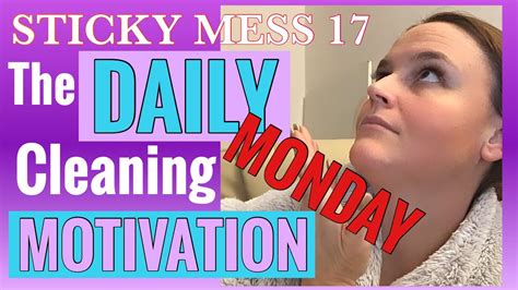 Monday Clean Whole Week Motivation Clean With Me Stickymess17 Youtube