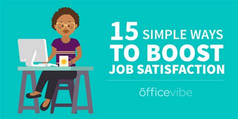 Customer satisfaction can be a factor that makes or breaks your business. 15 Simple (And Free) Ways To Boost Job Satisfaction