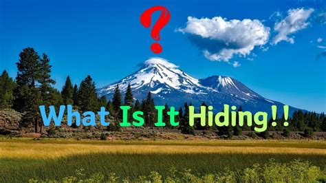 Uncovering Mount Shasta's Hidden Secret - YouTube