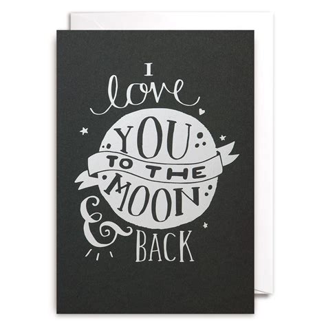 I Love You To The Moon And Back Card By French Grey Interiors Valentines Cards Greetings