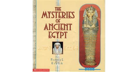 the mysteries of ancient egypt by nancy e krulik