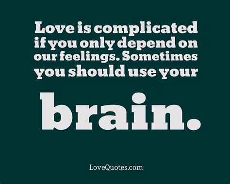 Love Is Complicated Love Quotes