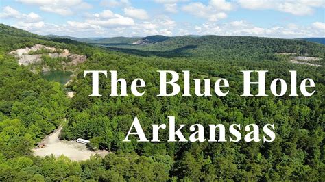 The Blue Hole Arkansas See Video Description First Youtube
